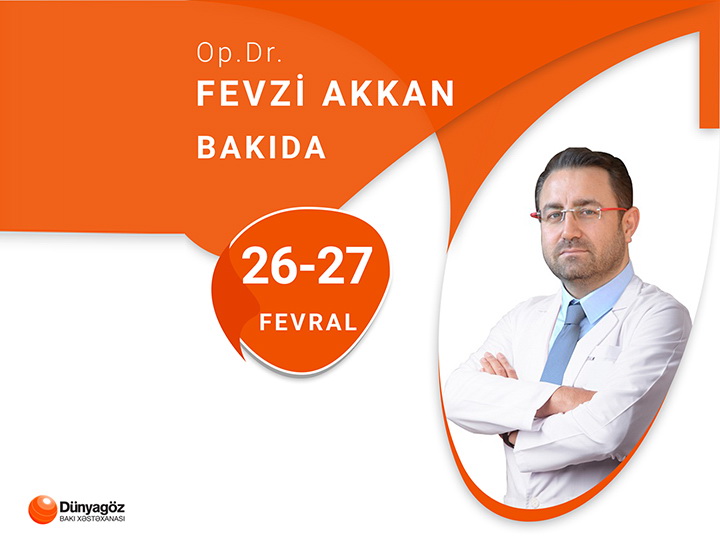 Бакинская клиника Dünyagöz объявила дату прибытия в Баку всемирно известного офтальмолога Февзи Аккана
