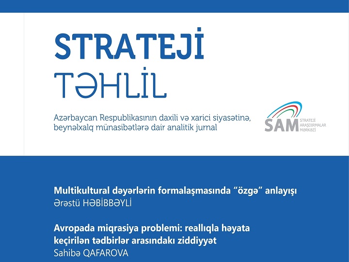 SAM-ın “Strateji təhlil” jurnalının növbəti sayı çapdan çıxıb - FOTO