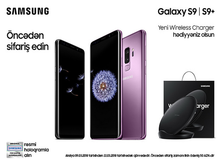 Samsung Galaxy S9 və S9+ - ən yeni smatfonların təqdimatı