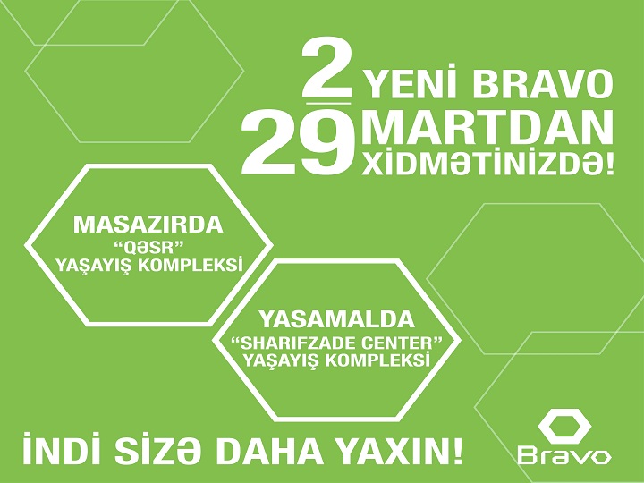 Masazırda ilk, Yasamalda ikinci Bravo xidmətinizdə - FOTO