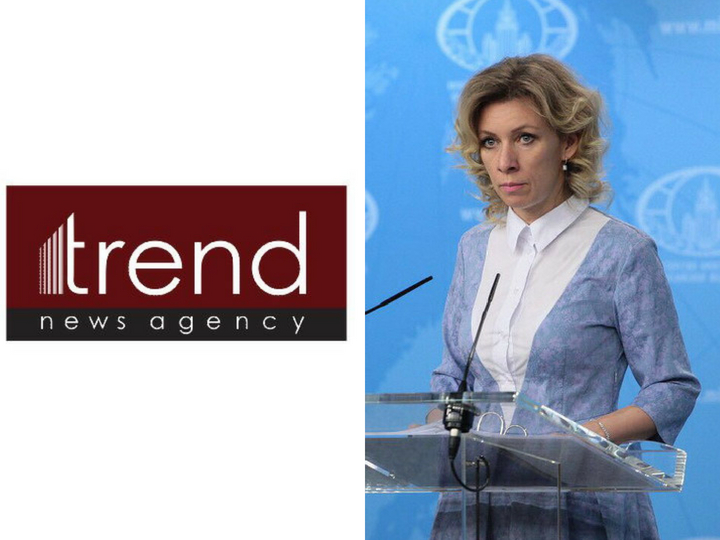 Информагентство Trend обвинило Марию Захарову в подтасовке и предвзятости