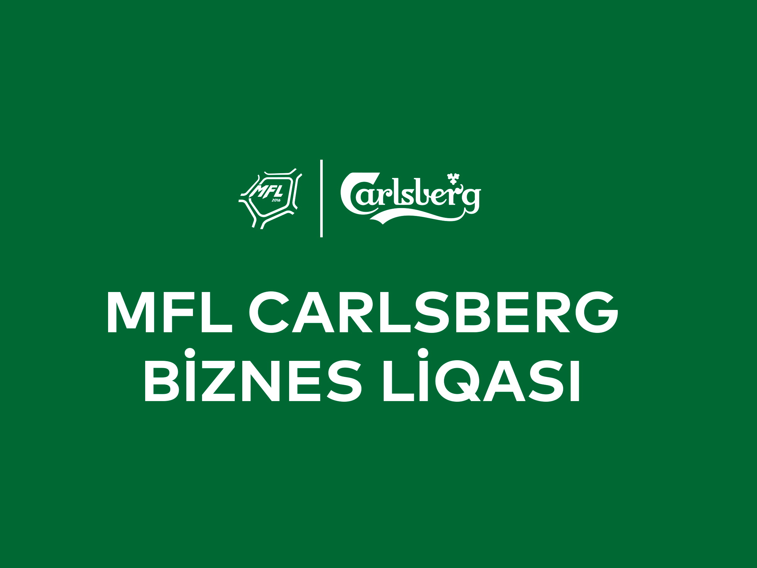 MFL и Carlsberg Azerbaijan создают футбольную «Бизнес Лигу»: как стать участником этого турнира?