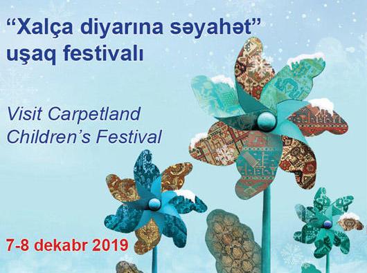 “Xalça diyarına səyahət” uşaq festivalı keçiriləcək