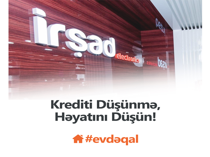 İrşad Electronics перенес выплату кредитов на месяц - ФОТО