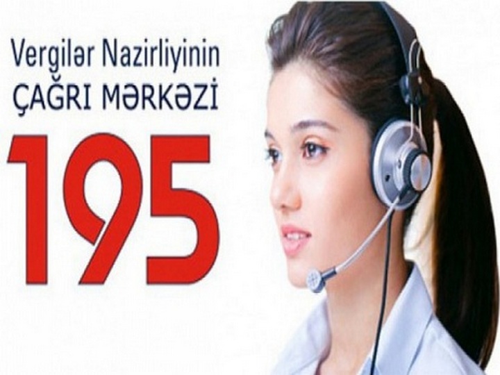Vergilər Nazirliyinin 195-1 Çağrı Mərkəzinə 73555 müraciət olub