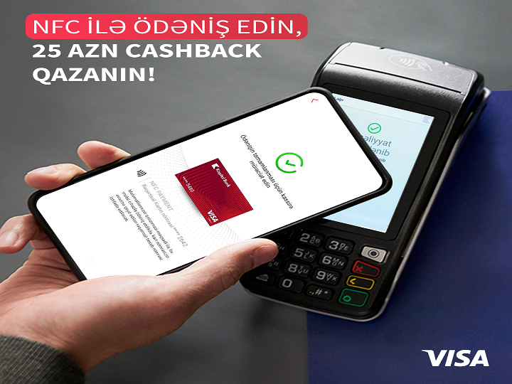 BirBank ilə NFC ödənişlər et, 25 manat keşbek qazan!