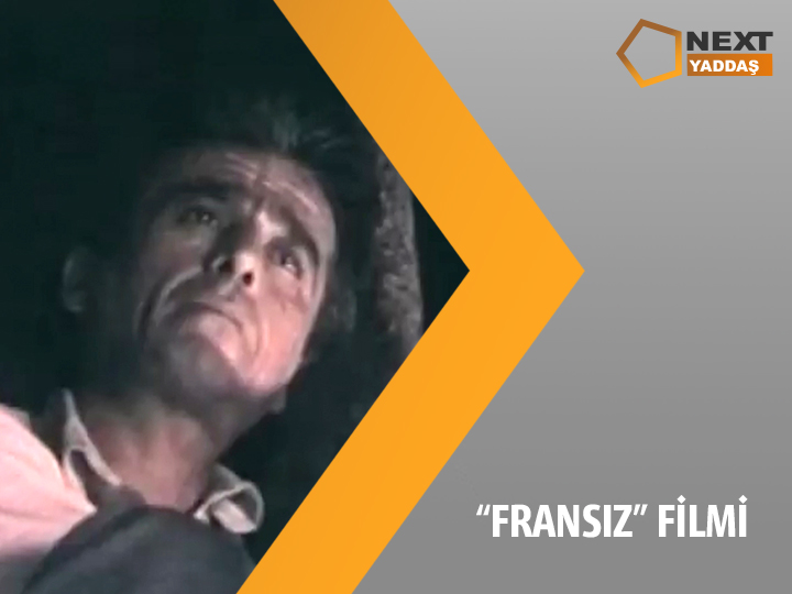 NEXT TV: Трагикомедия «Француз» и ее роль в азербайджанском кинематографе – ВИДЕО