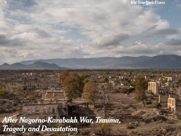 The New York Times: After Nagorno-Karabakh War, Trauma, Tragedy and Devastation