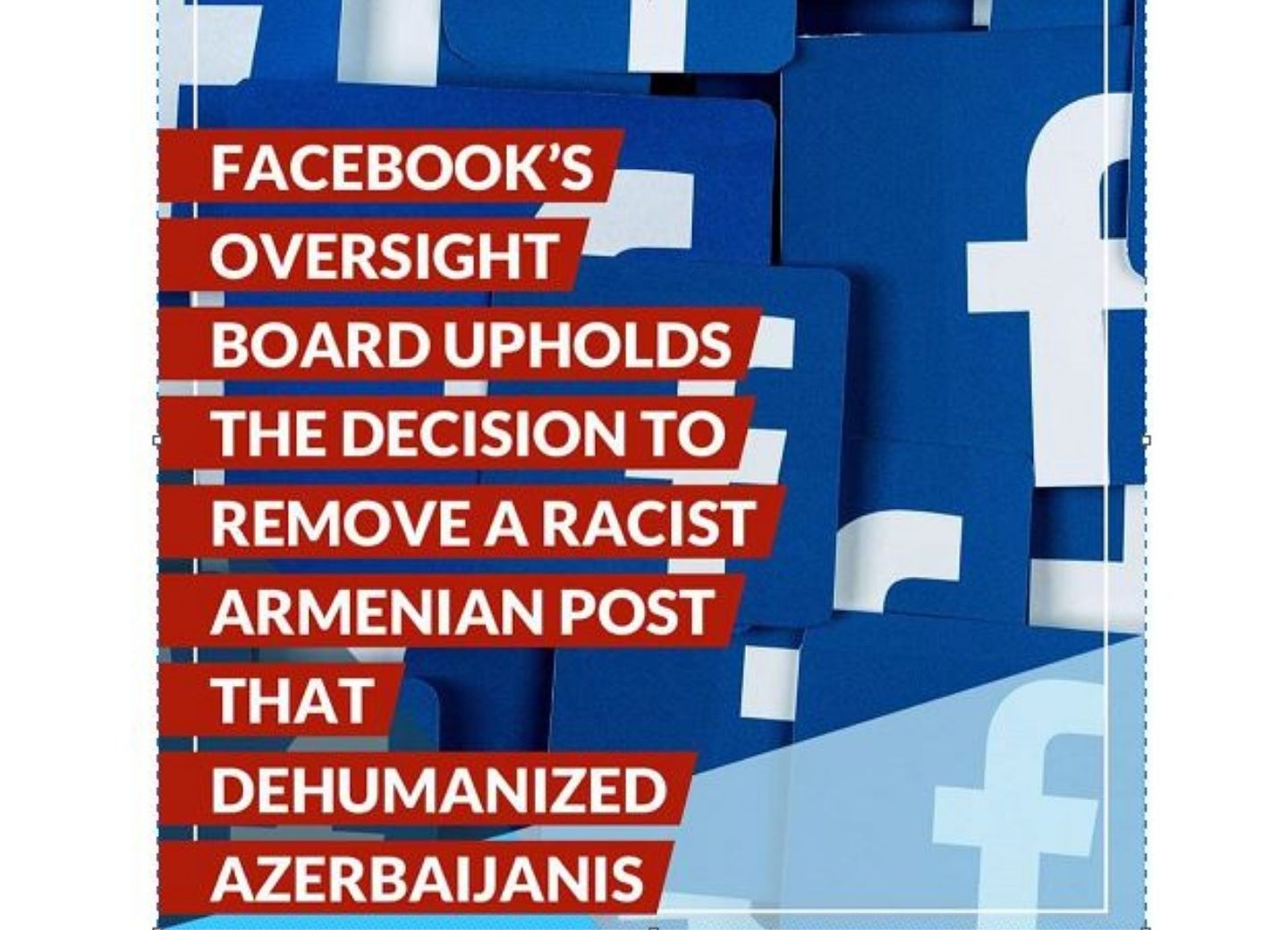 Победа на инфополе: «Верховный суд» Facebook отклонил жалобы армянина по поводу удаленного расистского поста