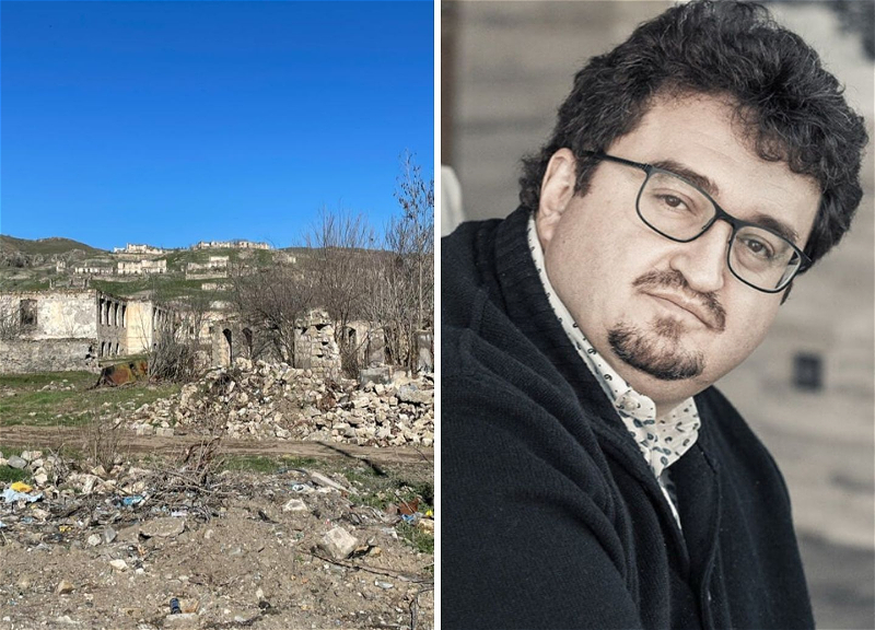 Александр Будберг из Физули: Армяне разрушили здесь все, включая кладбища и мечети - ФОТО