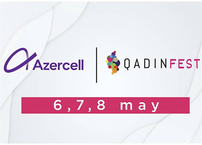 Azercell - цифровой партнер первого Женского онлайн-фестиваля