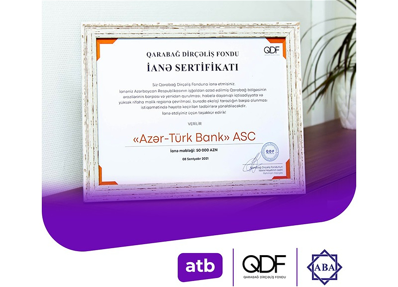 Azər Türk Bank Qarabağ Dirçəliş Fondunun xüsusi sertifikatına layiq görülüb