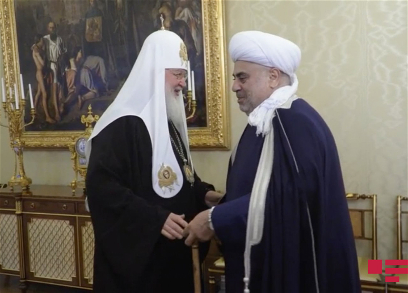 Патриарх Кирилл: Отношения между исламской общиной Азербайджана и русской церковью являются очень высоким приоритетом - ВИДЕО