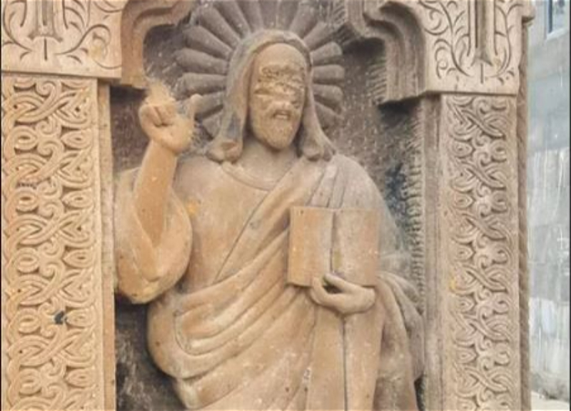 ​​​​​​​В армянском театре абсурда новый сезон: Азербайджанцев обвинили в осквернении памятников Христу в Армении