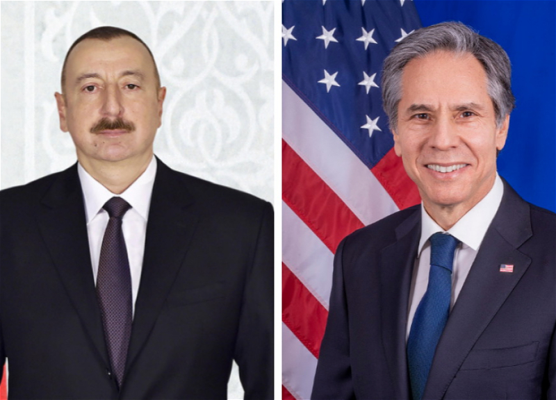 Госсекретарь США Блинкен позвонил Президенту Ильхаму Алиеву