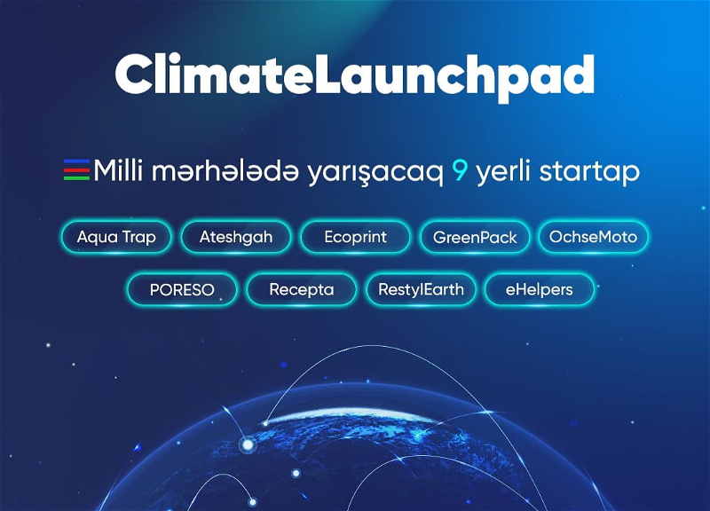 В Баку стартовала международная стартап-программа Climate Launchpad