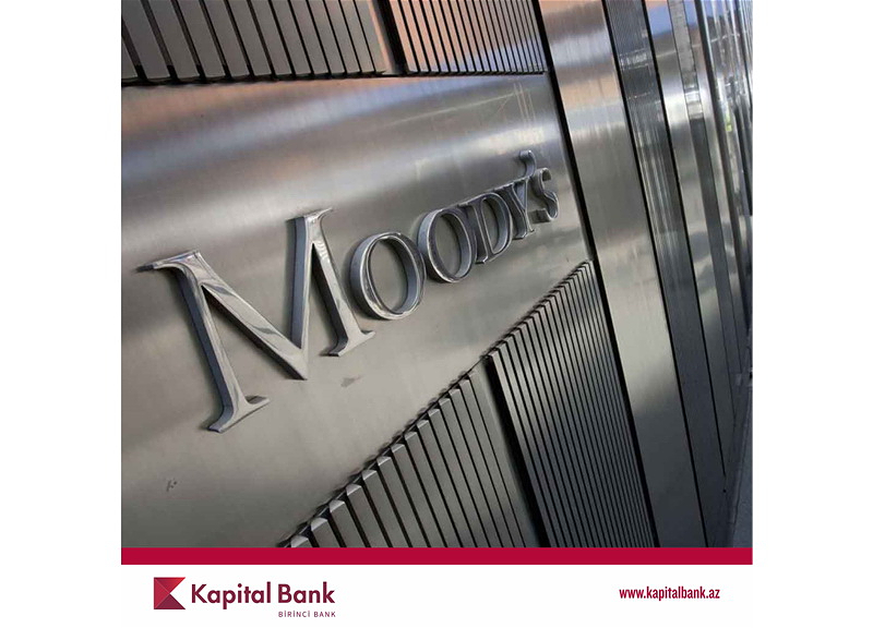 Агентство Moody’s повысило рейтинги Kapital Bank