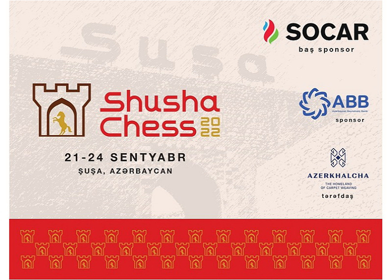 Стал известен призовой фонд турнира Shusha Chess 2022