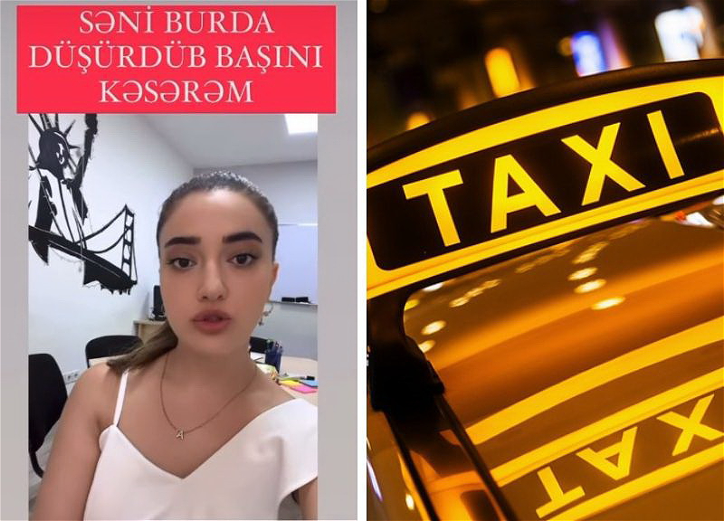 В Баку водитель такси угрожал пассажирке выбросить ее из машины и отрезать голову - ВИДЕО