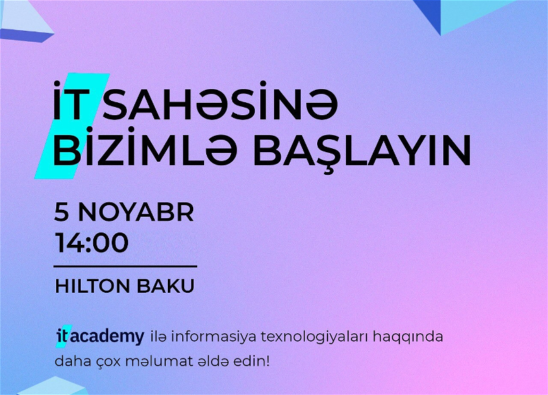 В Баку состоится официальное открытие IT-Academy