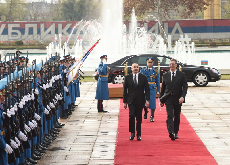 В Белграде состоялась церемония официальной встречи Президента Ильхама Алиева - ФОТО