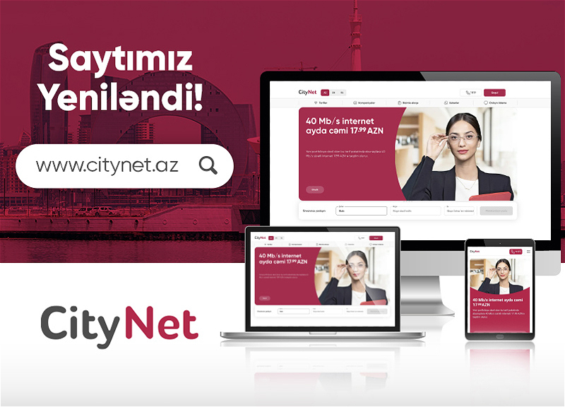 “CityNet” yeni internet saytını istifadəyə verdi