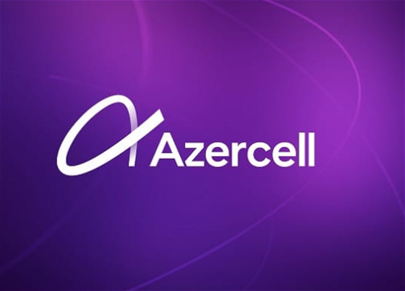 Расширение и модернизация сети Azercell привели к росту интернет-трафика на 40%