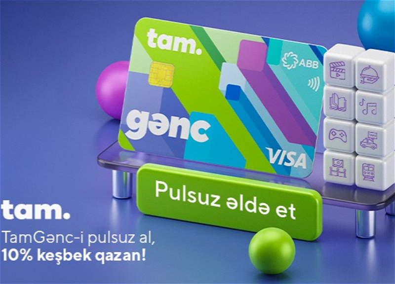TamGənc kartını ABB-dən pulsuz əldə et!