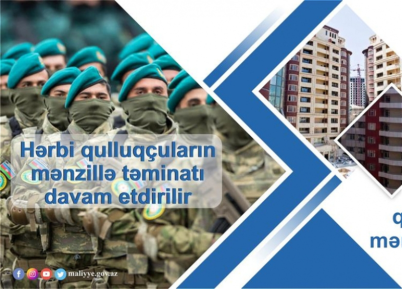 Более 400 азербайджанских военнослужащих обеспечены новыми квартирами