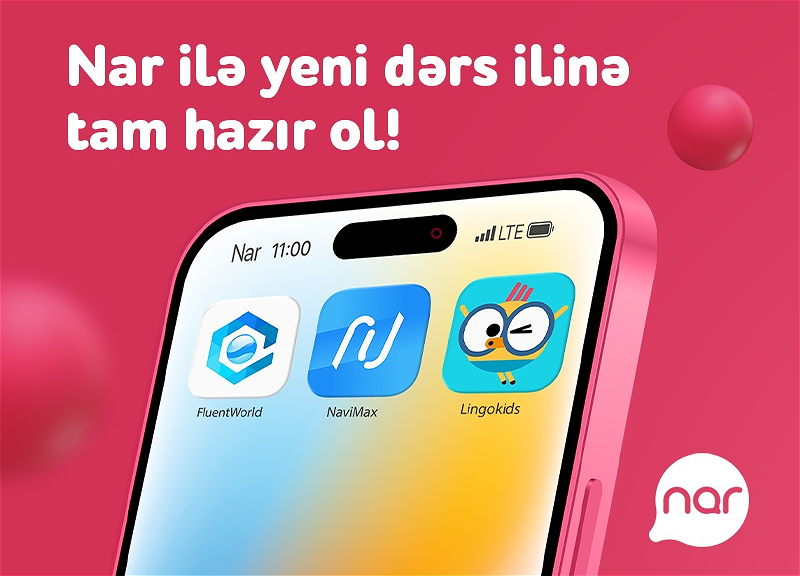 “Nar”dan yeni dərs ili üçün əla fürsətlər!