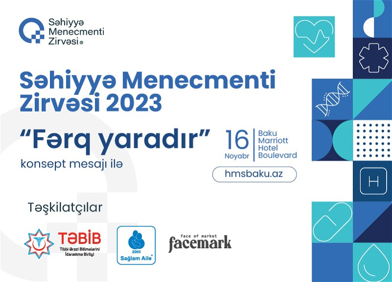 Ölkədə ilk dəfə keçiriləcək Səhiyyə Menecmenti Zirvəsinə sayılı günlər qalıb - FOTO