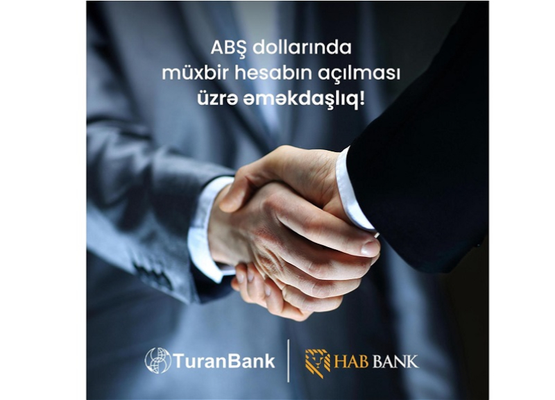 TuranBank Habib American Bank-da ABŞ dollarında müxbir hesab açıb