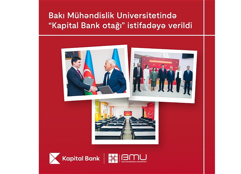 В Бакинском инженерном университете состоялось открытие «Комнаты Kapital Bank»