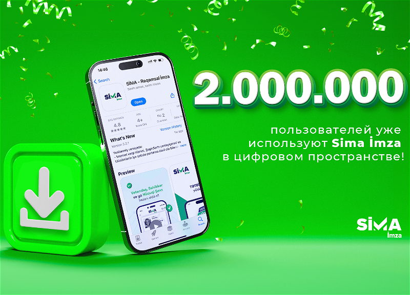 Количество загрузок SİMA İmza превысило 2 миллиона