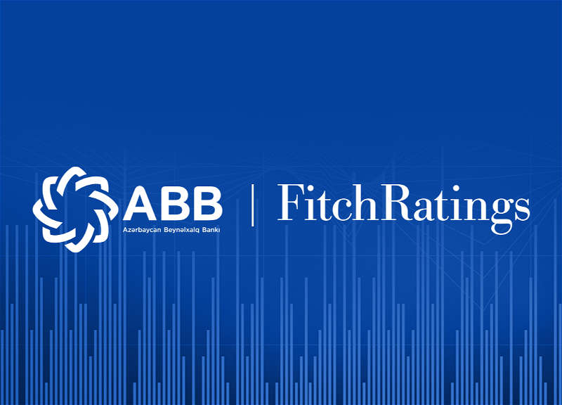 Fitch ABB-nin reytinqlərini daha da yüksəltdi!