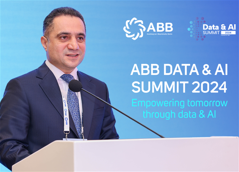 ABB-nin təşkilatçılığı ilə ölkəmizdə ilk - Data və Süni İntellekt Sammiti keçirildi! - FOTO