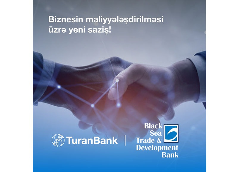 TuranBank nüfuzlu beynəlxalq maliyyə qurumundan yerli valyutada kredit cəlb edib