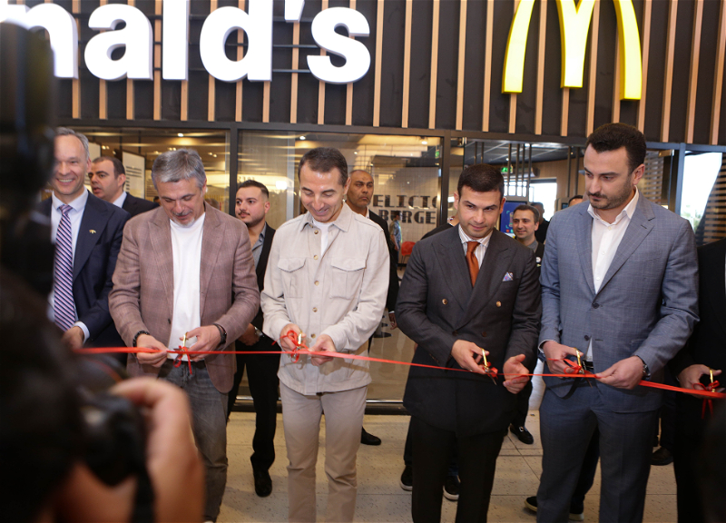 McDonald’s Azərbaycan открыл новый ресторан в Гала - ФОТО