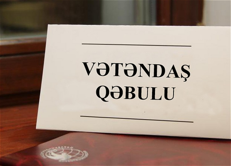 Nazir və komitə sədrlərinin iyun üzrə vətəndaş qəbulu cədvəli açıqlanıb