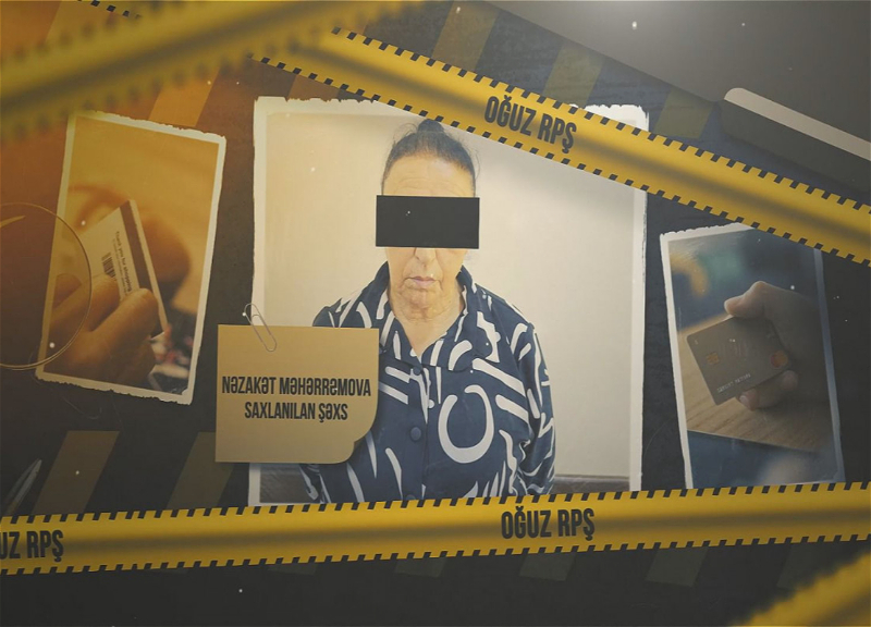 Oğuzda şəhid ailələrini və qaziləri aldadan qadın saxlanılıb