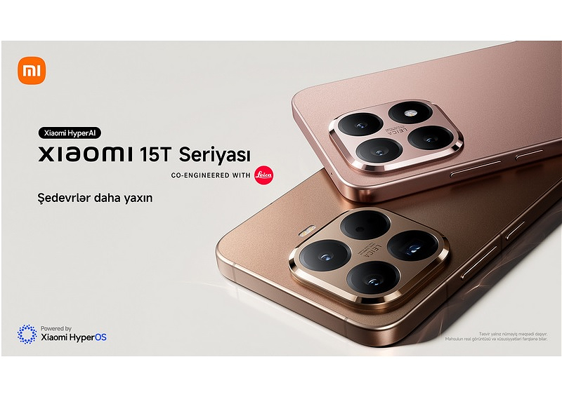 “Xiaomi” brendi “Xiaomi 15T” seriyasını təqdim edir: üstün optika, qabaqcıl texnologiyalar və flaqman dizaynının ahəngi - FOTO