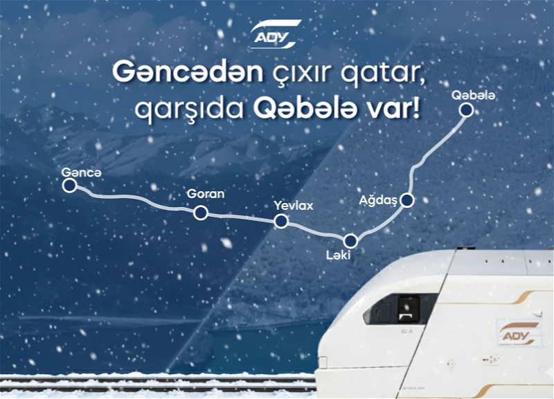 ADY Gəncə və Qəbələni birləşdirən yeni sərnişindaşıma xidmətini işə salır - Tarix açıqlandı