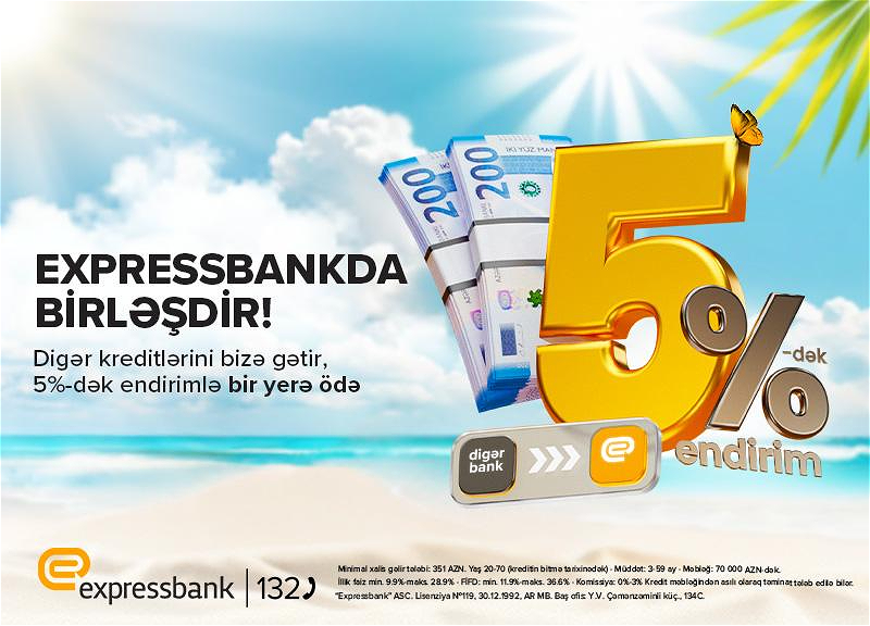 Bir neçə banka borcu olanlar üçün fürsət – illik 5%-dək endirim!