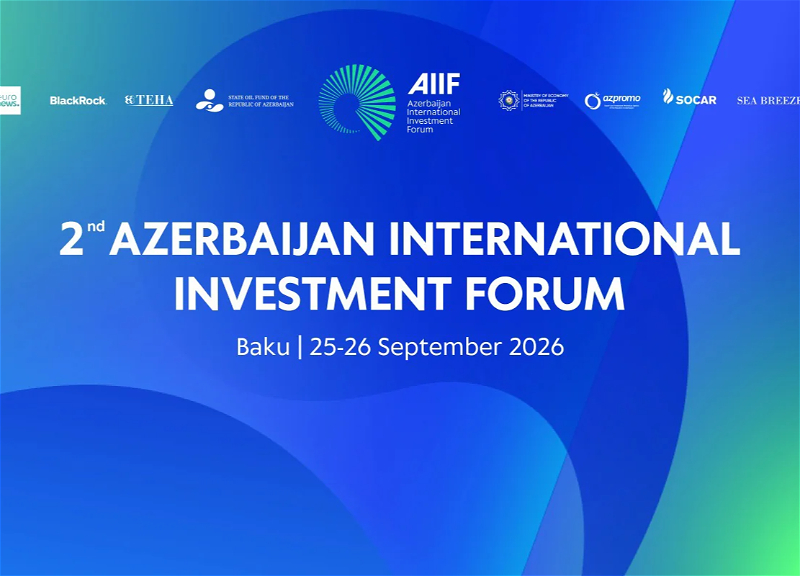 Azerbaijan signs agreements and documents worth $10.8 billion within AIIF 2026