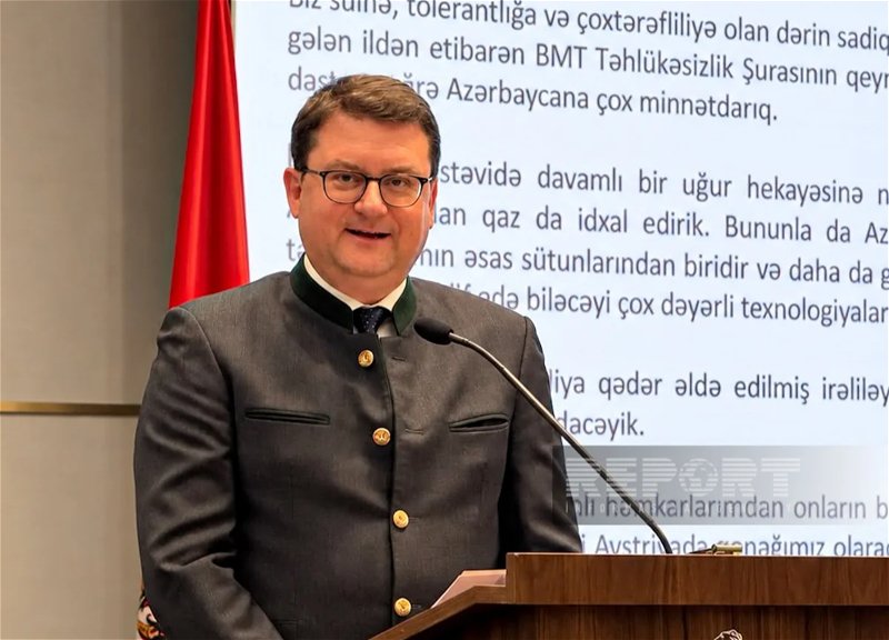 Ambassador: Austria will continue to fully support the peace process between Baku and Yerevan