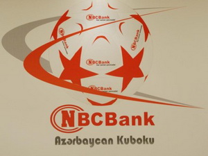 NBC Bank Кубок Азербайджана по футболу: «Нефтчи» против «Хазар-Лянкярана»