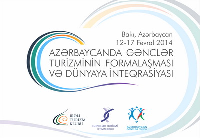 В Баку стартует проект «Формирование и интеграция молодежного туризма в Азербайджане»