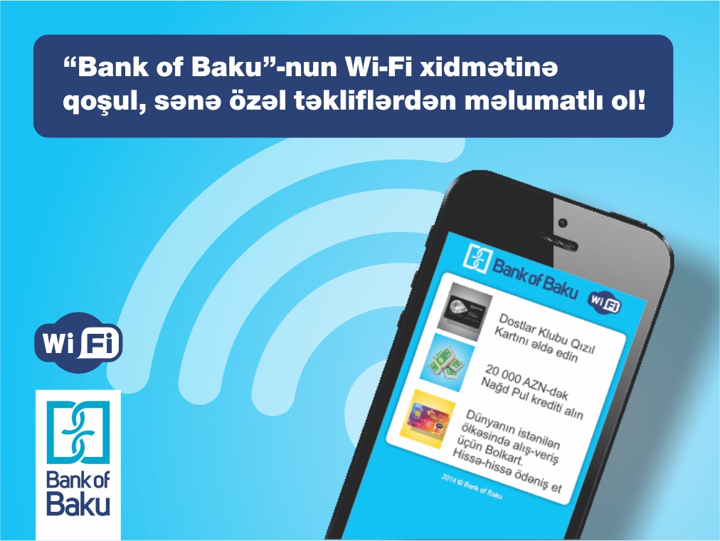 Wi-Fi услуга от Bank of Baku: каждому клиенту индивидуальное предложение