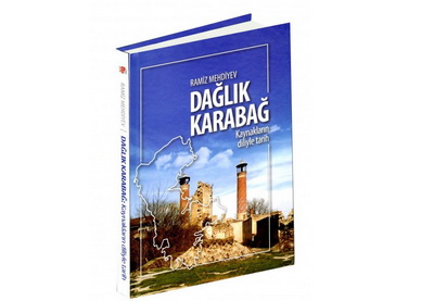 Книга академика Рамиза Мехтиева «Нагорный Карабах: история, прочитанная по первоисточникам» издана в Анкаре на турецком языке
