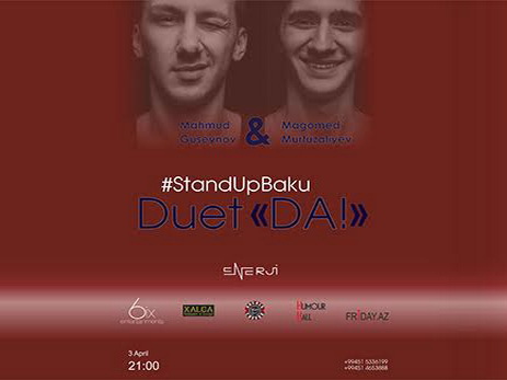 Six Entertainments: Юмористический дуэт «Да» в Enerji Club Baku – ФОТО - ВИДЕО